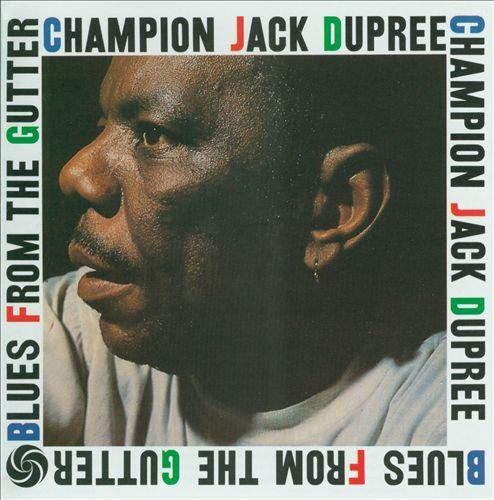 1076157075_ChapionJackDupree-BluesfromtheGutter(1958)-20_05_2021.jpg.10e3acd8a3258a35213c8fb8e3451211.jpg