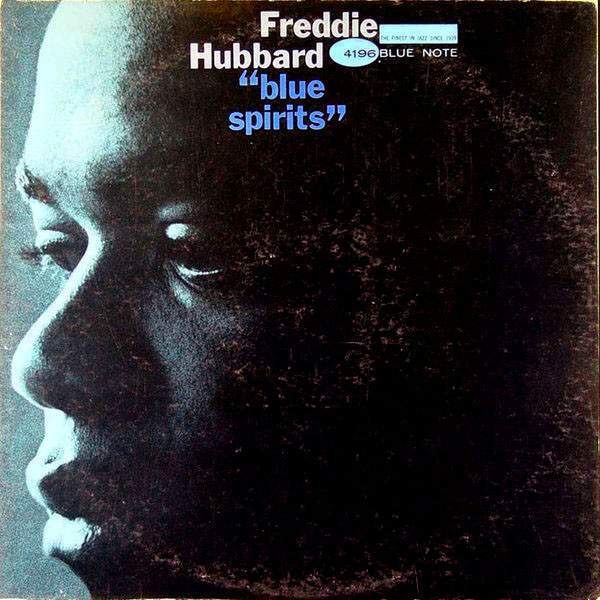 1073109572_FreddieHubbard-BlueSpirits(1967)-6_11_2021.jpg.220572a84e4cba20a337ce6d9a0f81eb.jpg
