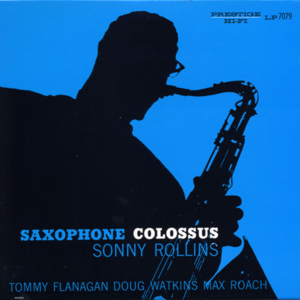 sentireascoltare_sonny-rollins_saxophone-colossus.png