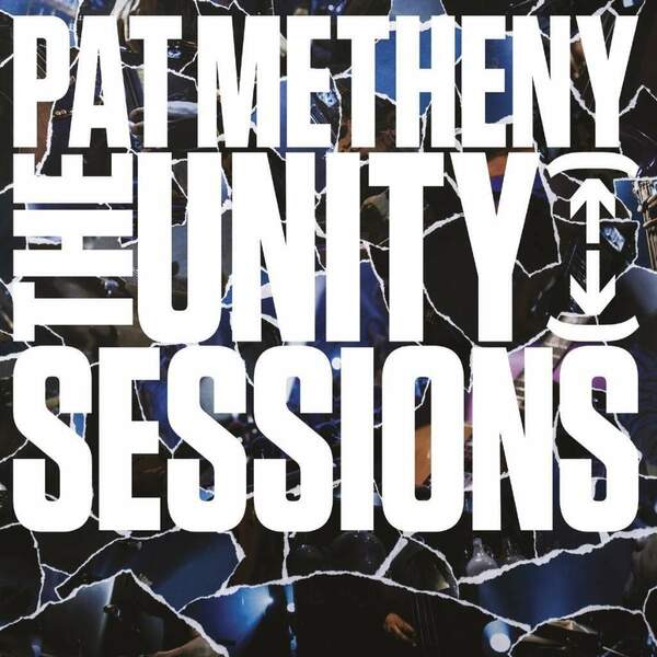 Pat-Metheny-The-Unity-Sessions.jpg