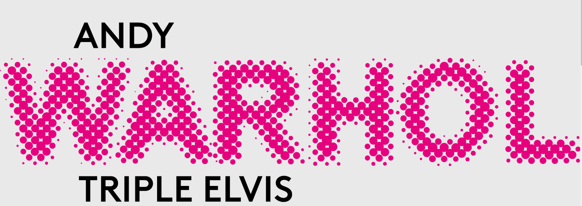 Andy Warhol, Triple Elvis in mostra a Napoli