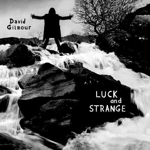 gilmour-luck-strange_1725739069.jpeg.afe24b60ec006ed4f04980017009545c.jpeg