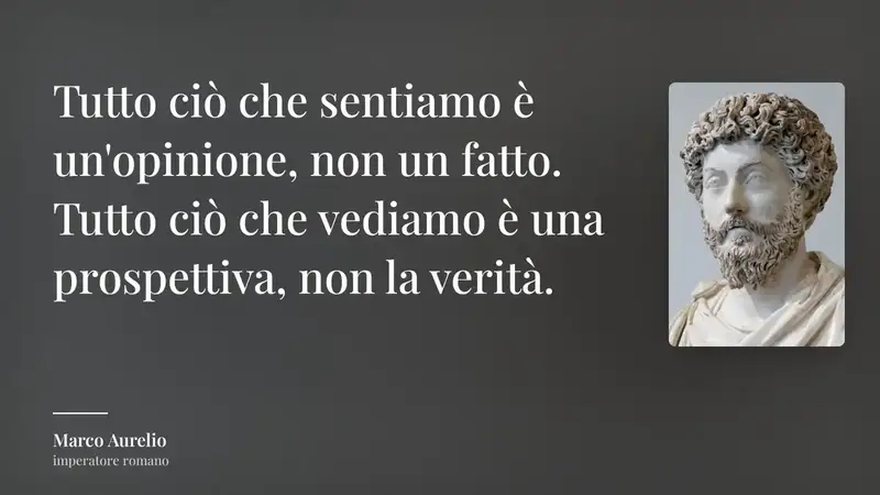 marco-aurelio-tutto-cio-che-sentiamo-e-unopinione-non-un-fatto.1600w.webp