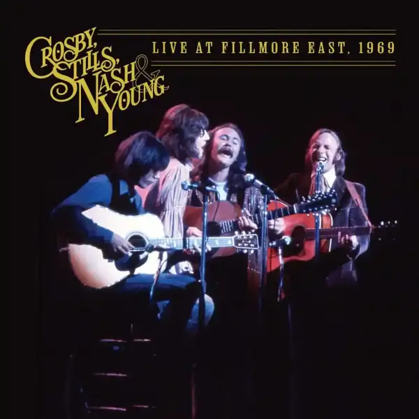 CSNY-Live-at-the-Fillmore-East.webp