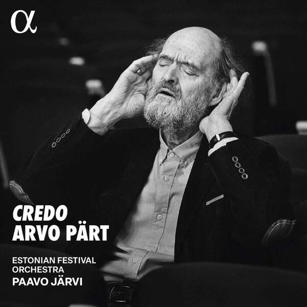 Estonian Festival Orchestra, Paavo Järvi - Arvo Pärt Credo (2025).jpg