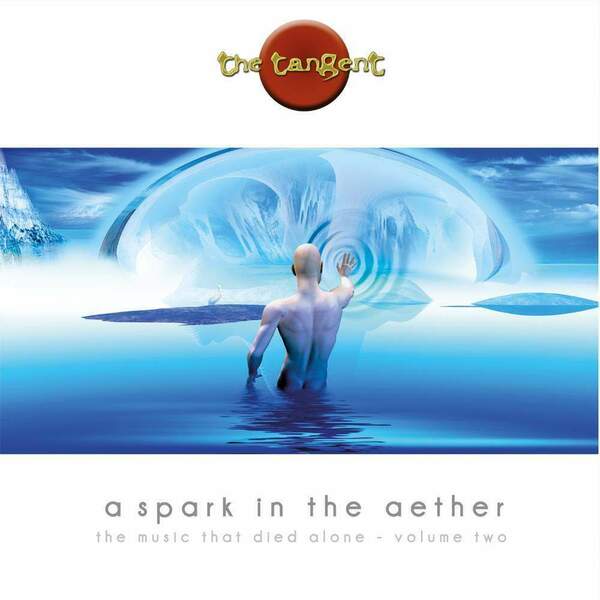 The Tangent - Spark in the Aether.jpg